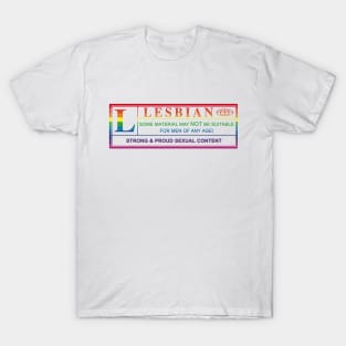 lesbian warning label T-Shirt